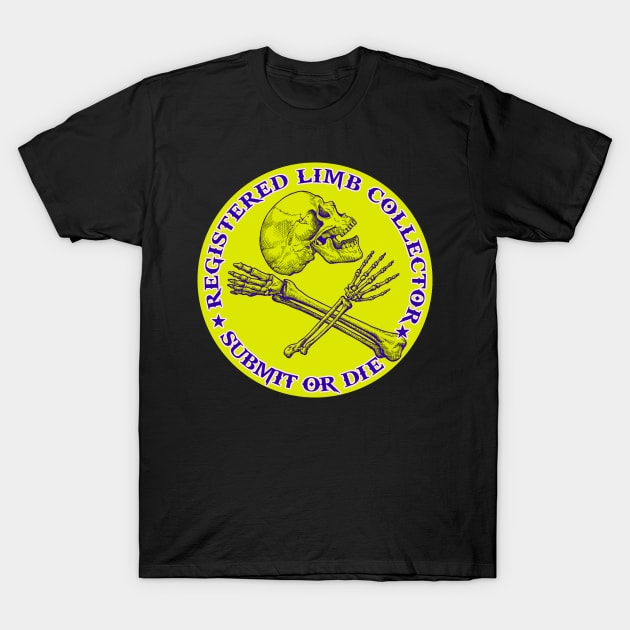 Jiu jitsu, Judo, grappling - limb collector - submit or die - bjj skull T-Shirt by undersideland